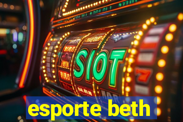 esporte beth